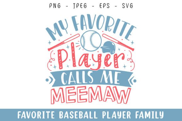 Favorite Baseball Player Calls Meemaw Embroidery Review